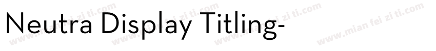 Neutra Display Titling字体转换